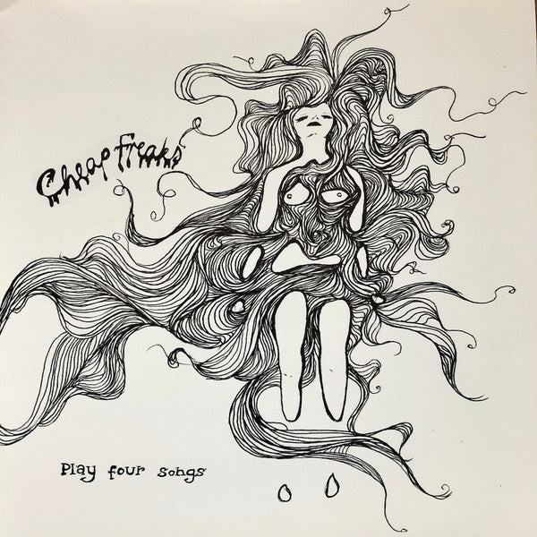 Cheap Freaks : Play Four Songs (7")